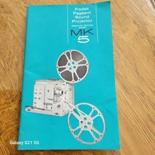 VINTAGE KODAK PAGEANT SOUND Model MK5, 16mm FILM PROJECTOR INSTRUCTION MANUAL
