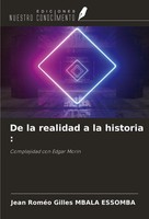 De La Realidad A La Historia : Complejidad Con Edgar Morin Essomba Taschenbuch