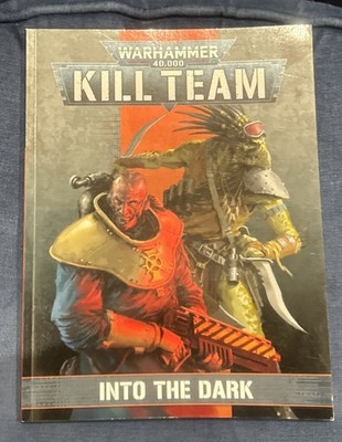 Kill Team Into The Dark Rules Manual Book Codex Campaign Missions Warhammer 40k
