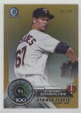 2018 Bowman Scouts' Top 100 Gold Refractor 1/50 Stephen Gonsalves #BTP-94 fm0