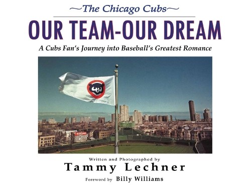 Tammy Lechner Our Team-Our Dream (Hardback)
