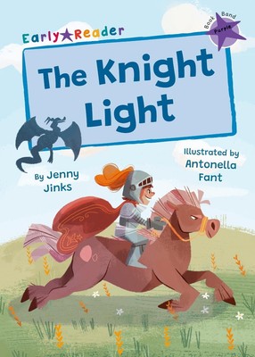 The Knight Light: (Purple Early Reader) by Jenny Jinks Paperback Book