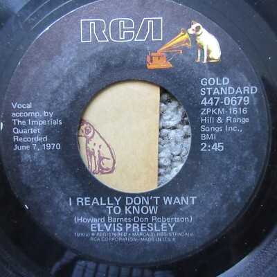 VTG VINYL 6'' 45 EX ELVIS PRESLEY REALLY DONT WANT KNOW GOES EVERYTHING RCA 1970