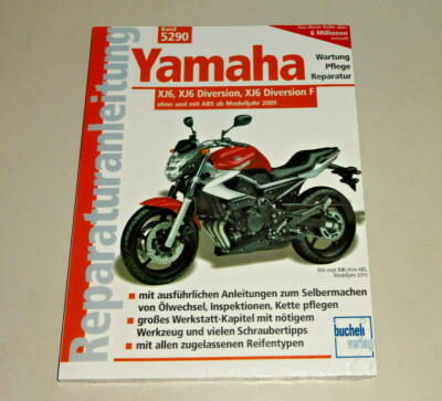 Reparaturanleitung / Handbuch Yamaha XJ 6, XJ 6 Diversion - ab Modelljahr 2009