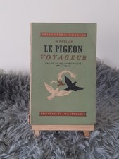 LE PIGEON VOYAGEUR / M. POULAIN / COLLECTION RUSTICA / ED. MONTSOURIS / 1949