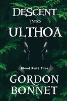 Descent Into Ulthoa Gordon Bonnet Taschenbuch Kartoniert / Broschiert Englisch