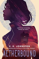 Aetherbound E K Johnston