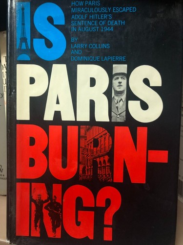 SELTENE ERSTE AUFGABE! Brennt Paris? von Larry Collins und Lapierre (1965) FINE HC DJ