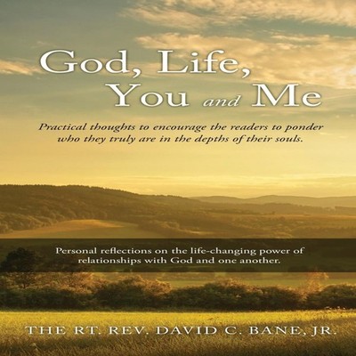 God Life You and Me Practical thoughts to encourage the readers t