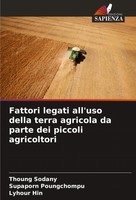 Fattori Legati All'uso Della Terra Agricola Da Parte Dei Piccoli Agricoltori