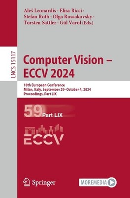 Computer Vision ECCV 2024: 18th European Conference, Milan, Italy, September 29-