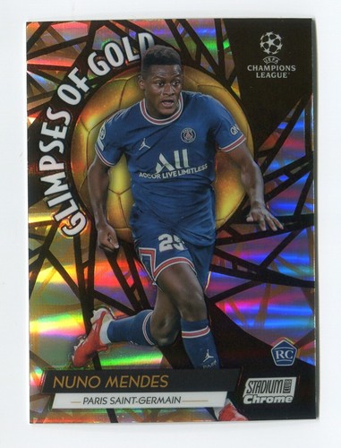 Nuno Mendes Rookie Refractor Glimpses of Gold 2021-22 Topps Stadium Club UEFA