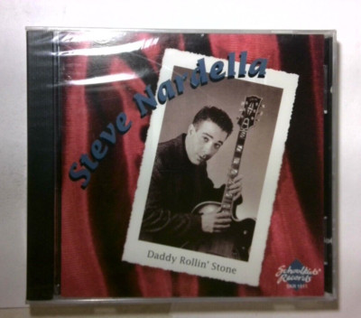 Steve Nardella, Daddy Rollin Stone [New CD]