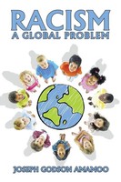 Joseph Godson Amamoo | Racism | Taschenbuch | Englisch (2016) | A Global Problem