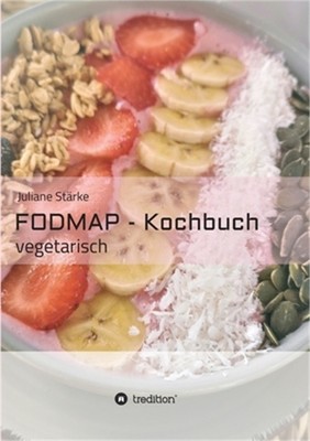 FODMAP - Kochbuch: vegetarisch (Paperback or Softback)