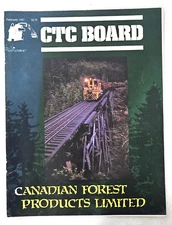 Feb 1987 CTC Board Railroad Train Magazine Canadian Forest Products Limited