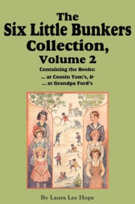 Hope - Six Little Bunkers Collection Volume 2  ...at Cousin Tom's  .. - X555z