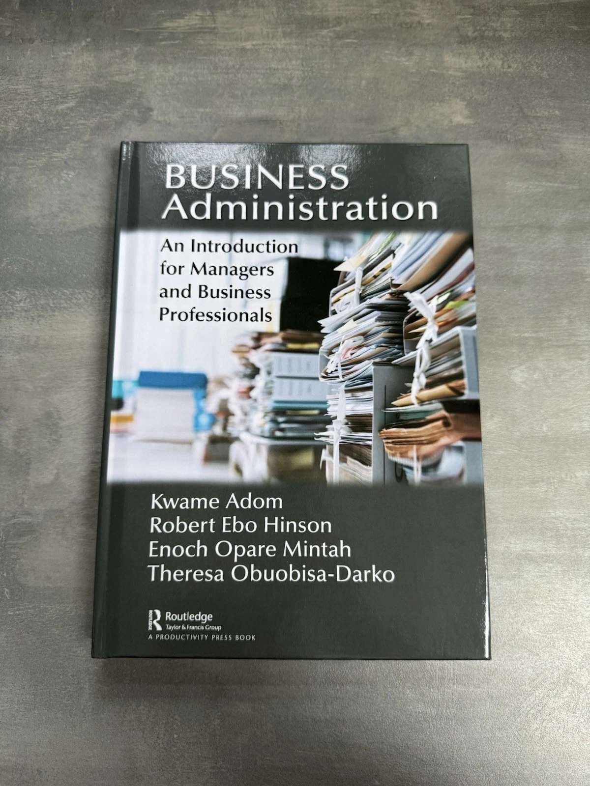 Business Administration For Managers And Business Professionals - 9781032602950