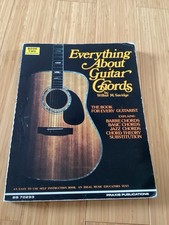 Everything About Guitar Chords By Wilber M. S...