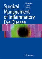 Matthias D. Becker (U. A.) | Surgical Management Of Inflammatory Eye Disease