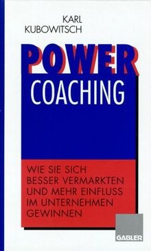 Power Coaching: Wie Sie sich besser vermarkten und mehr ... | Buch | Zustand gut
