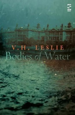 V. H. Leslie | Bodies of Water | Taschenbuch | Englisch (2016) | Salt Publishing