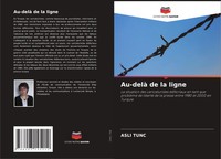 Asli Tunc | Au-Delà De La Ligne | Taschenbuch | FranzöSisch (2021)
