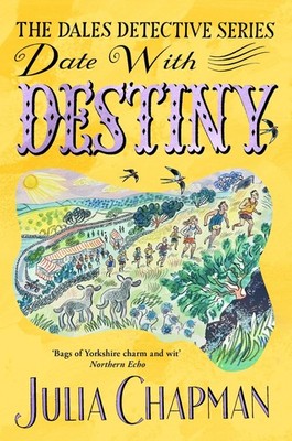 Date with Destiny (The Dales Detective Series, 10)