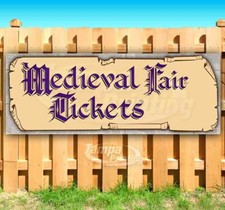 MEDIEVAL FAIR TICKETS Advertising Vinyl Banner Flag Sign Many Sizes Available on The Hot Collector