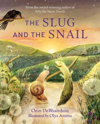 The Slug and the Snail by Oein DeBhairduin: Used