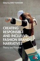Emily Huggard | Creating Responsible And Inclusive Fashion Brand Narratives