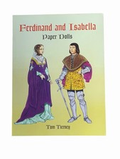 Ferdinand and Isabella Paper Dolls by Tom Tierney UNCUT