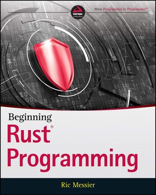 Beginning Rust Programming by Messier