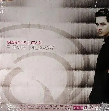 Marcus Levin 2 Take Me Away Vinyl Single 12inch EMI Label One