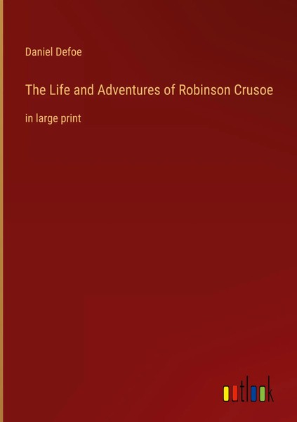 Daniel Defoe | The Life And Adventures Of Robinson Crusoe | Buch | Englisch-image