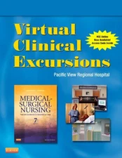 Virtual Clinical Excursions for Medical-Surgical Nursing by Donna D Ignatavicius