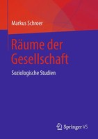 RäUme Der Gesellschaft Soziologische Studien Markus Schroer Taschenbuch Xii 2018