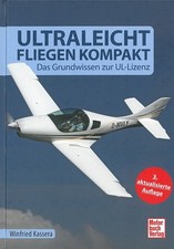 Kassera: Ultraleichtfliegen kompakt NEU Wisse...