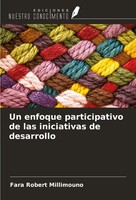Fara Robert Millimouno | Un Enfoque Participativo De Las Iniciativas De...