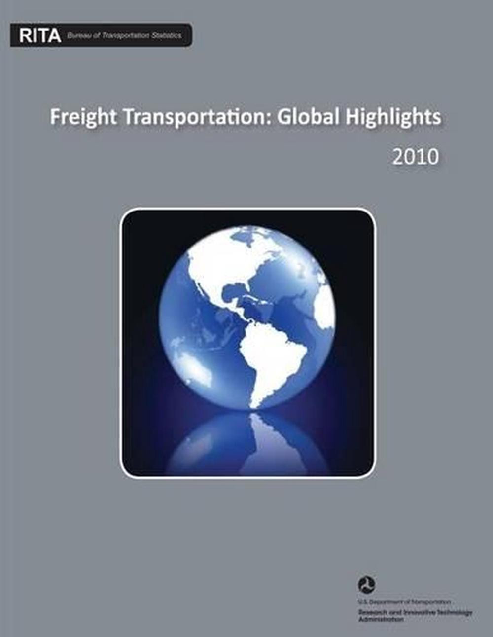 Global Freight Transportation Insights by U.S. Department of Transportation