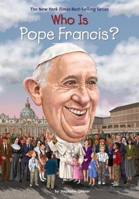 Who Is Pope Francis? (Who Was?), Spinner, Stephanie