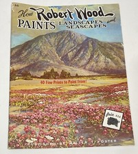 How Robert Wood Paints Landscapes  Seascapes Walter T.Foster Publication 66