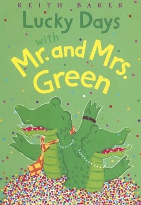 Lucky Days With Mr. and Mrs. Green - Baker, Keith - Good - See condition not...
