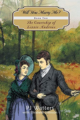 Will You Marry Me? (Courtship of Lizzie Andrews) - Paperback / softback NEW Watt