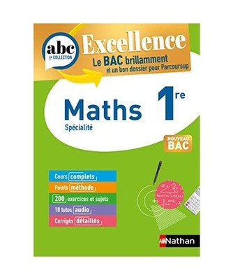 ABC BAC Excellence Maths 1re, Lixi, Christian; Chassard, Gérard