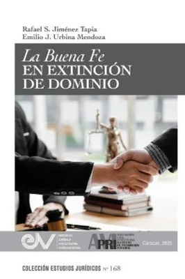 Rafael S Jiménez Tapia Emilio J  La Buena Fe En Extinc (Taschenbuch) (US IMPORT)