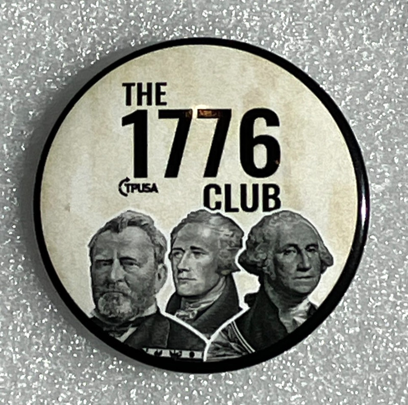 CHARLIE KIRK ~ TPUSA "THE 1776 CLUB" Turning Point USA Button / Used - Good Cond