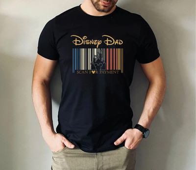 Disney Dad Scan For Payment Funny Disney Trip Gift Idea For Father's Day T-Shirt