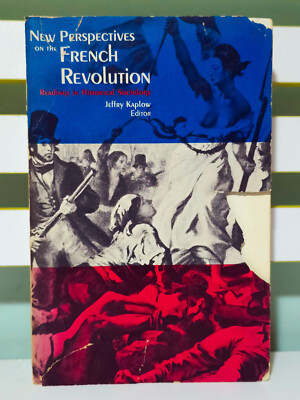 New Perspectives on the French Revolution: Readings in Historical Sociology 1965