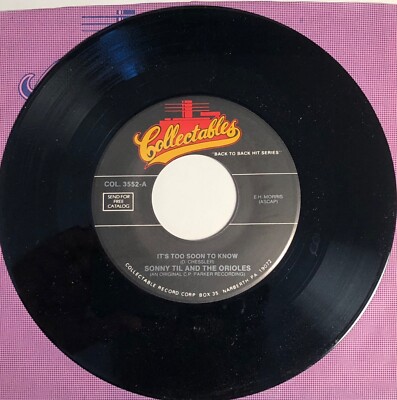 Sonny Til & The Orioles / It's Too Soon To Know / 45rpm / Mint
